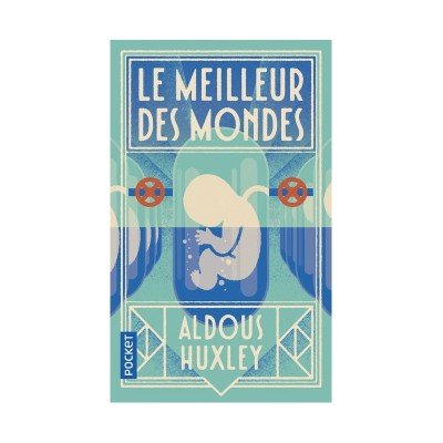 Le meilleur des mondes - Poche - Aldous Huxley