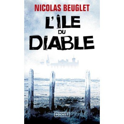 L'île du diable - Poche - Nicolas Beuglet