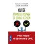 Nudge - comment inspirer la bonne décision - Richard h. Thaler - Cass R. Sunstein