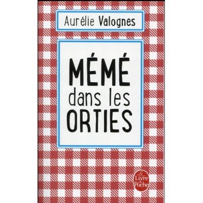 Mémé dans les orties - Poche - Aurélie Valognes