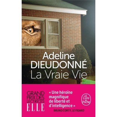 La vraie vie - Poche - Adeline Dieudonné