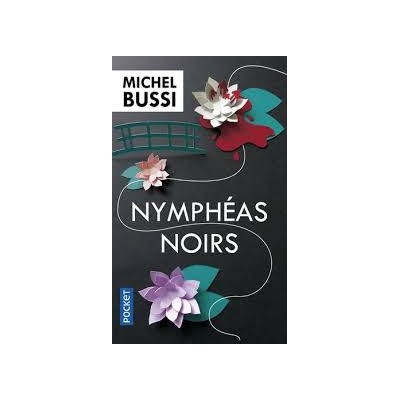 Nymphéas noirs - Poche - Michel Bussi