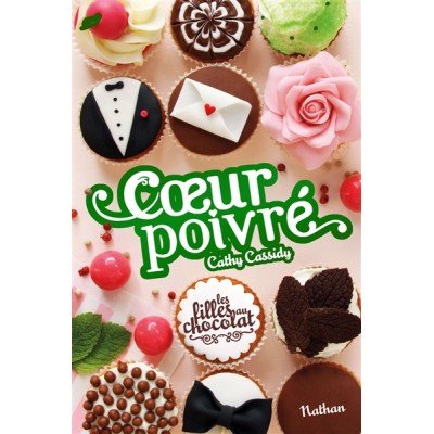 Les filles au chocolat Tome 5 3/4 - Poche - Coeur poivré Cathy Cassidy