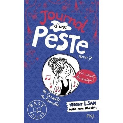 Journal d'une peste Tome 7 - Poche - En avant la musique ! - Virginy L. Sam