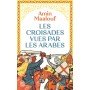 Les Croisades vues par les Arabes - Poche - Amin Maalouf