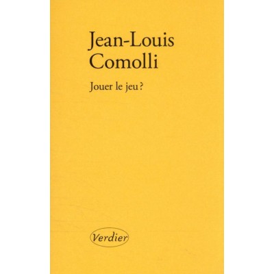 Jouer le jeu ? - Poche - Jean-Louis Comolli