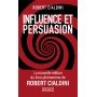 Influence et persuasion - La psychologie de la persuasion - Poche - Robert Cialdini