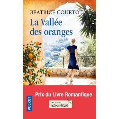 La Vallée des oranges - Poche - Béatrice Courtot