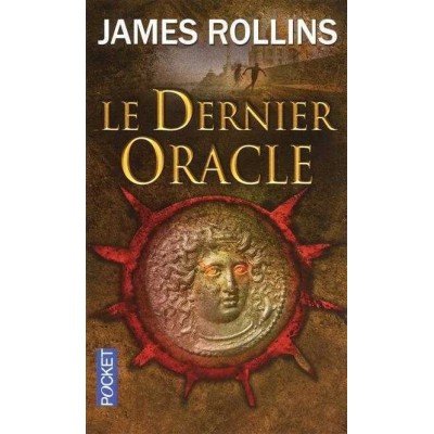 SIGMA Force - Poche - Le dernier oracle - James Rollins