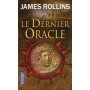 SIGMA Force - Poche - Le dernier oracle - James Rollins