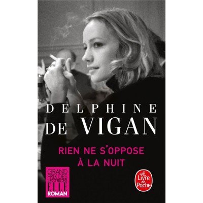 Rien ne s'oppose à la nuit - Poche - Delphine de Vigan