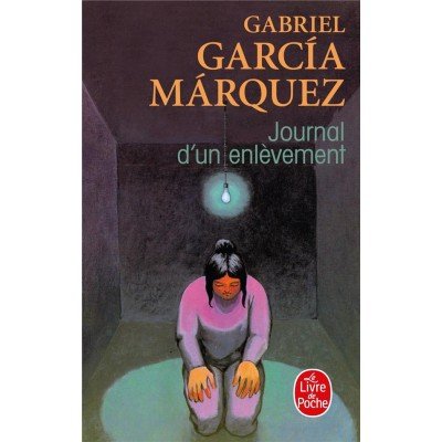 Journal d'un enlèvement - Occasion - Poche - Gabriel Garcia Marquez