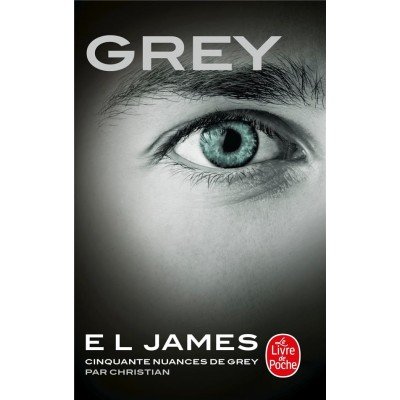 Grey - Cinquante nuances de Grey par Christian - Poche - E.L. James