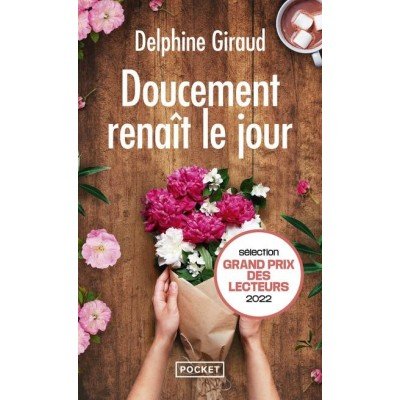 Doucement renaît le jour - Poche - Delphine Giraud