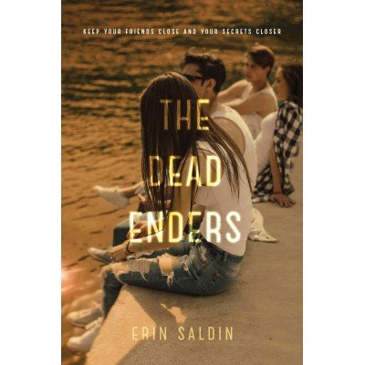 The Dead Enders - Erin Saldin