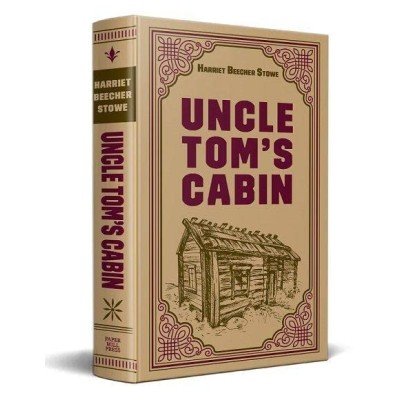 Uncle Tom's Cabin - Harriet Beecher Stowe