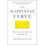 The Happiness Curve: Why Life Gets Better After 50