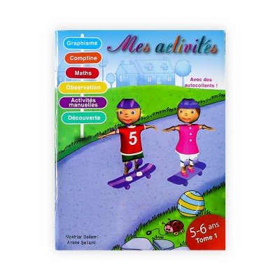 Mes activités 5-6 ans Tome 1