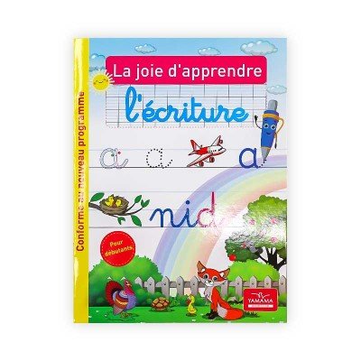 La joie d'apprendre : L'écriture