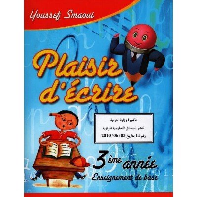 Plaisir D'écrire (3éme année)