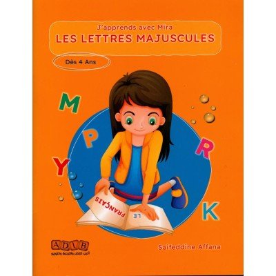 J'apprends Avec Mira: Les Lettres Majuscules