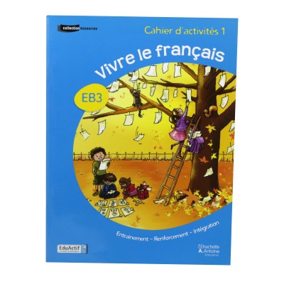 Librairie Oxford City VIVRE LE FRANCAIS EB3 CAHIER D ACTIVITER 1 Accueil tunisie