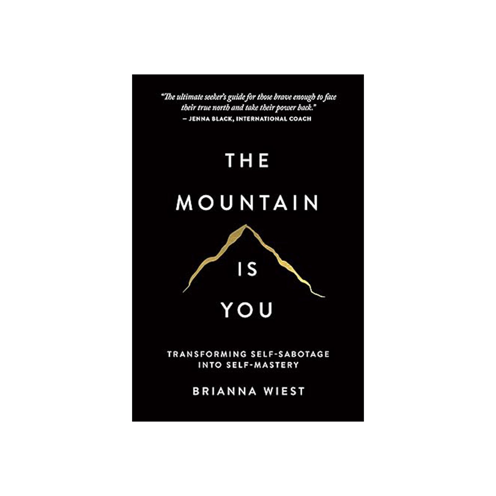 The Mountain Is You - Brianna Wiest - Livre de Développement Personnel - Librairie Oxford City