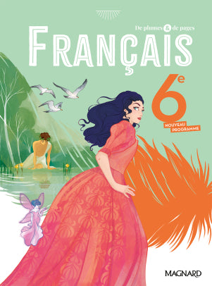 Couverture manuel De Plumes et de Pages Français 6e Magnard 2025, tons vert orange et rose