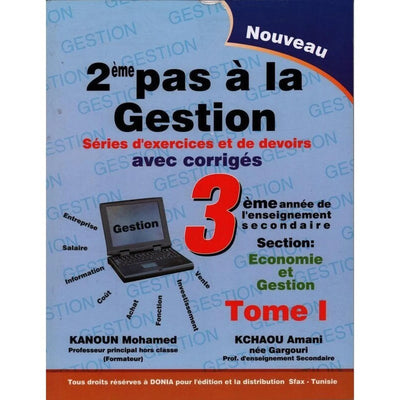 2éme pas à la Gestion - 3éme Economie et Gestion Tom1 - Librairie Oxford City