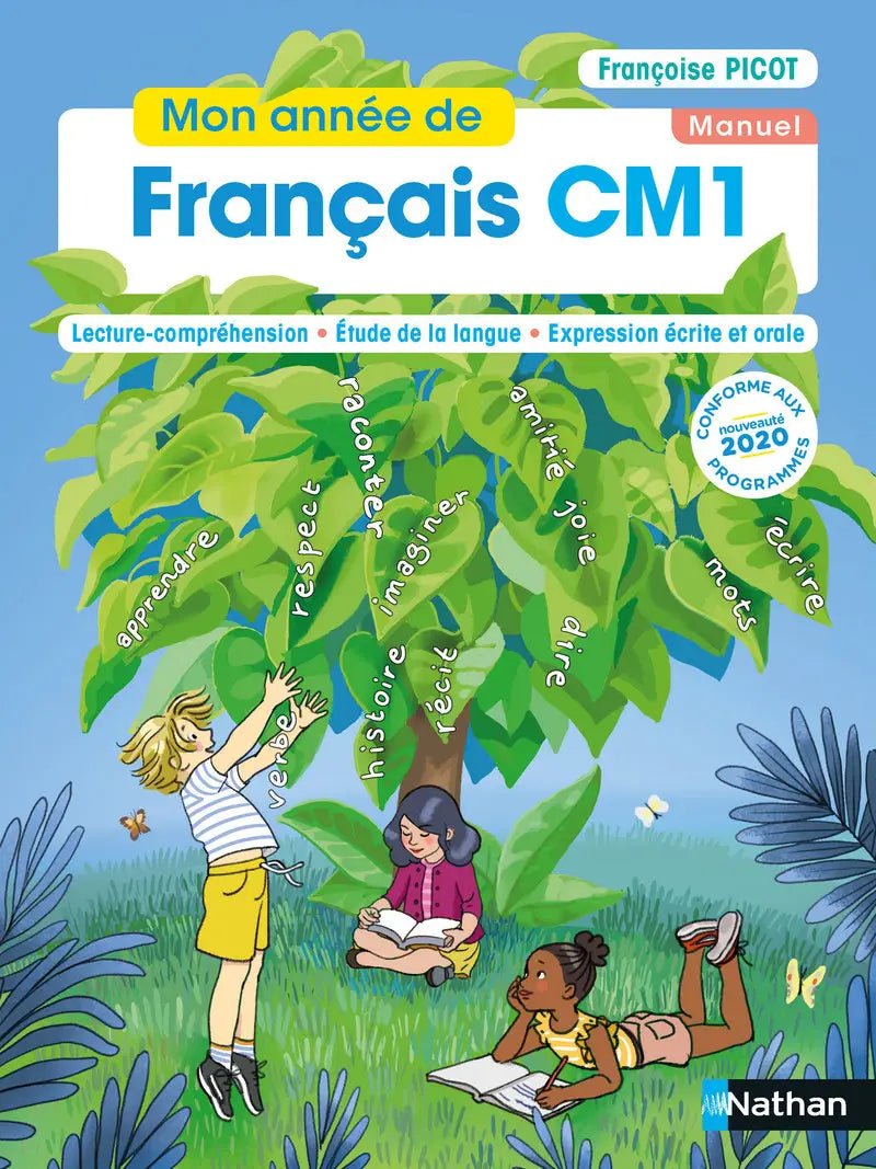 Manuel Mon Année de Français CM1 Nathan, couverture bleue verte et jaune
