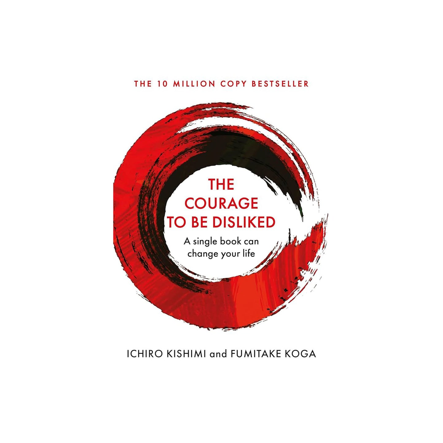 The Courage to be Disliked - Livre de Développement Personnel en Anglais - Librairie Oxford City