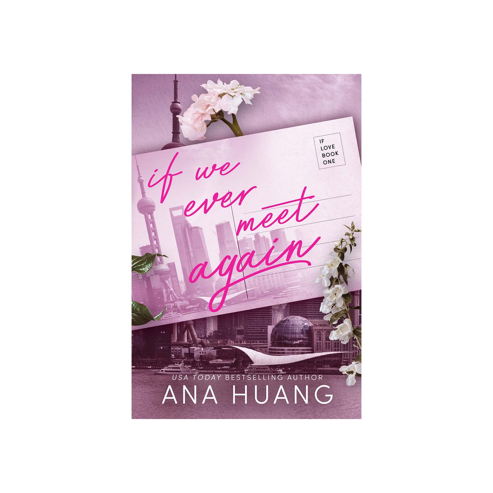 Ana Huang - If We Ever Meet Again - Roman Romance Anglais - Librairie Oxford City