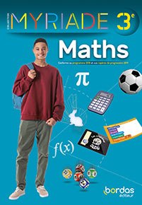 Maths 3e Myriade - Manuel Scolaire Bordas 2021 - Librairie Oxford City