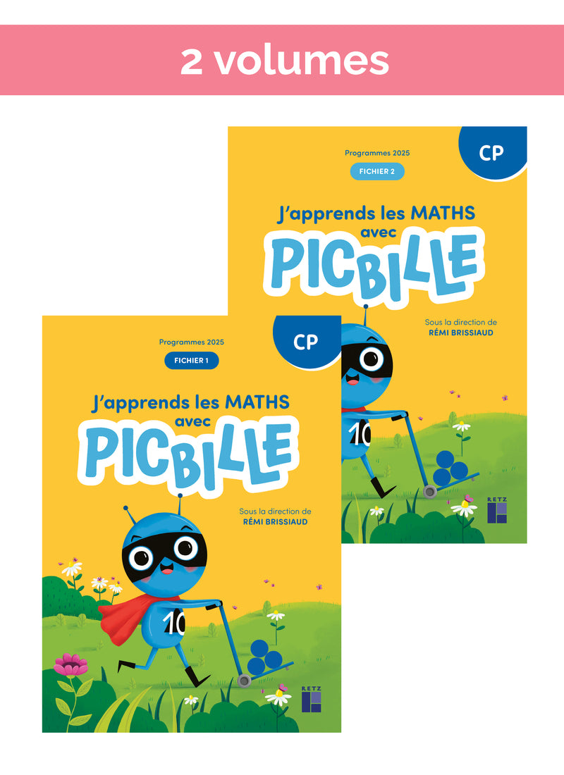 J'apprends les maths avec Picbille CP – Pack 10 fichiers (Éd. 2025)