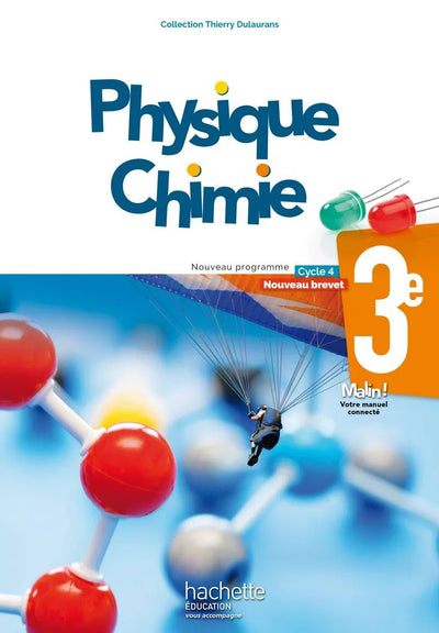 Physique - Chimie cycle 4 / 3e - Livre élève - éd. 2017 - Librairie Oxford City