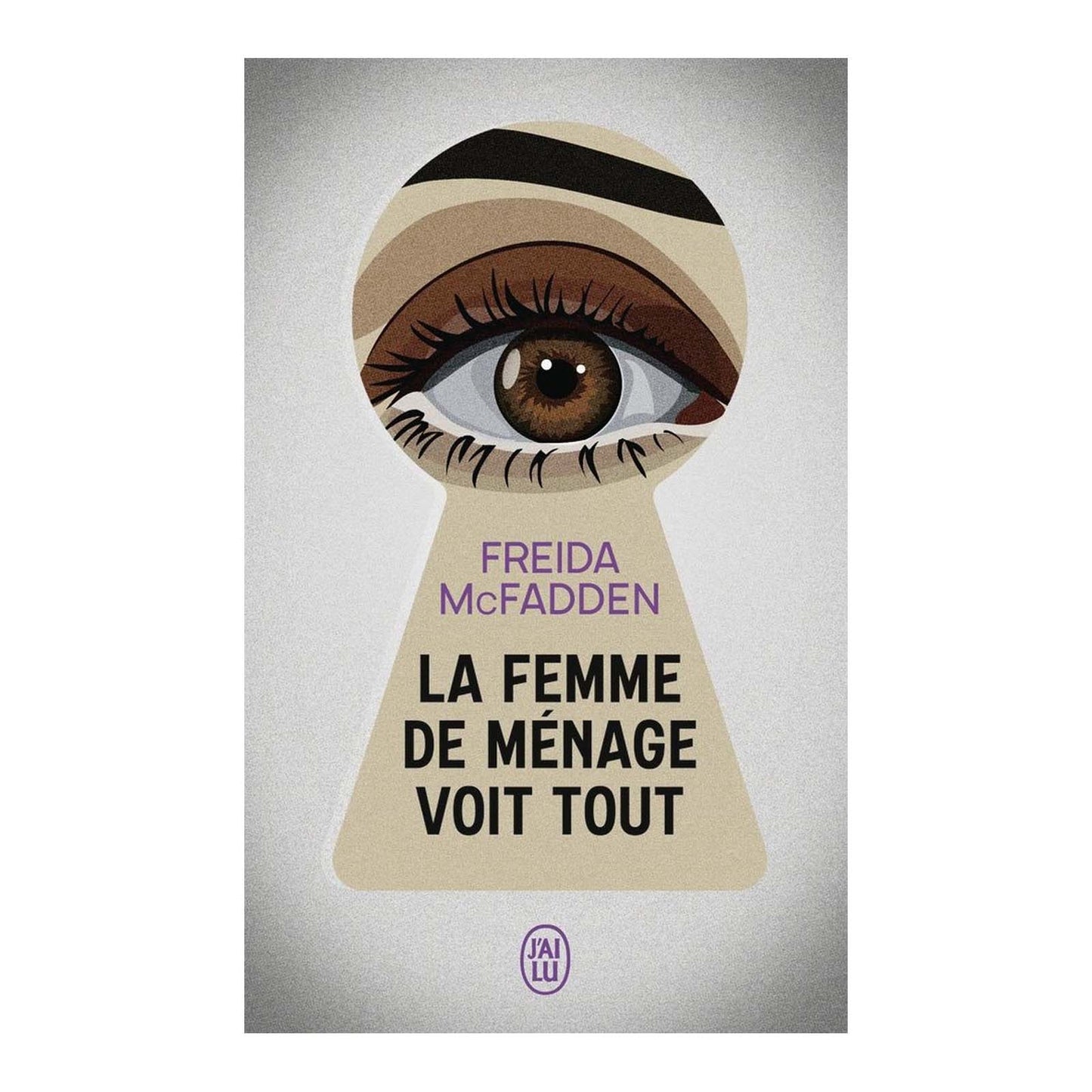 La femme de ménage voit tout par Freida McFadden - Librairie Oxford City