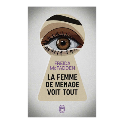 La femme de ménage voit tout par Freida McFadden - Librairie Oxford City