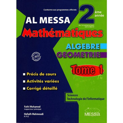Al Messa Mathématiques 2ème sciences - info Tome 1 - Librairie Oxford City