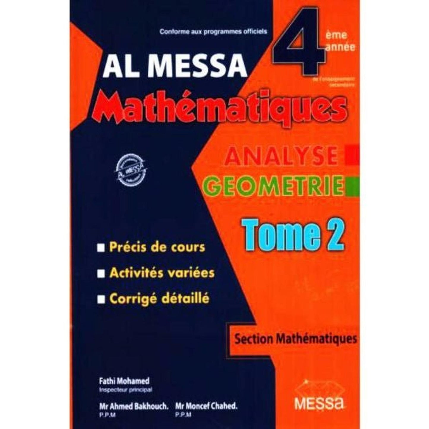 AL MESSA - MATHEMATIQUES - 4EME SC/MATH TOME2 - Librairie Oxford City