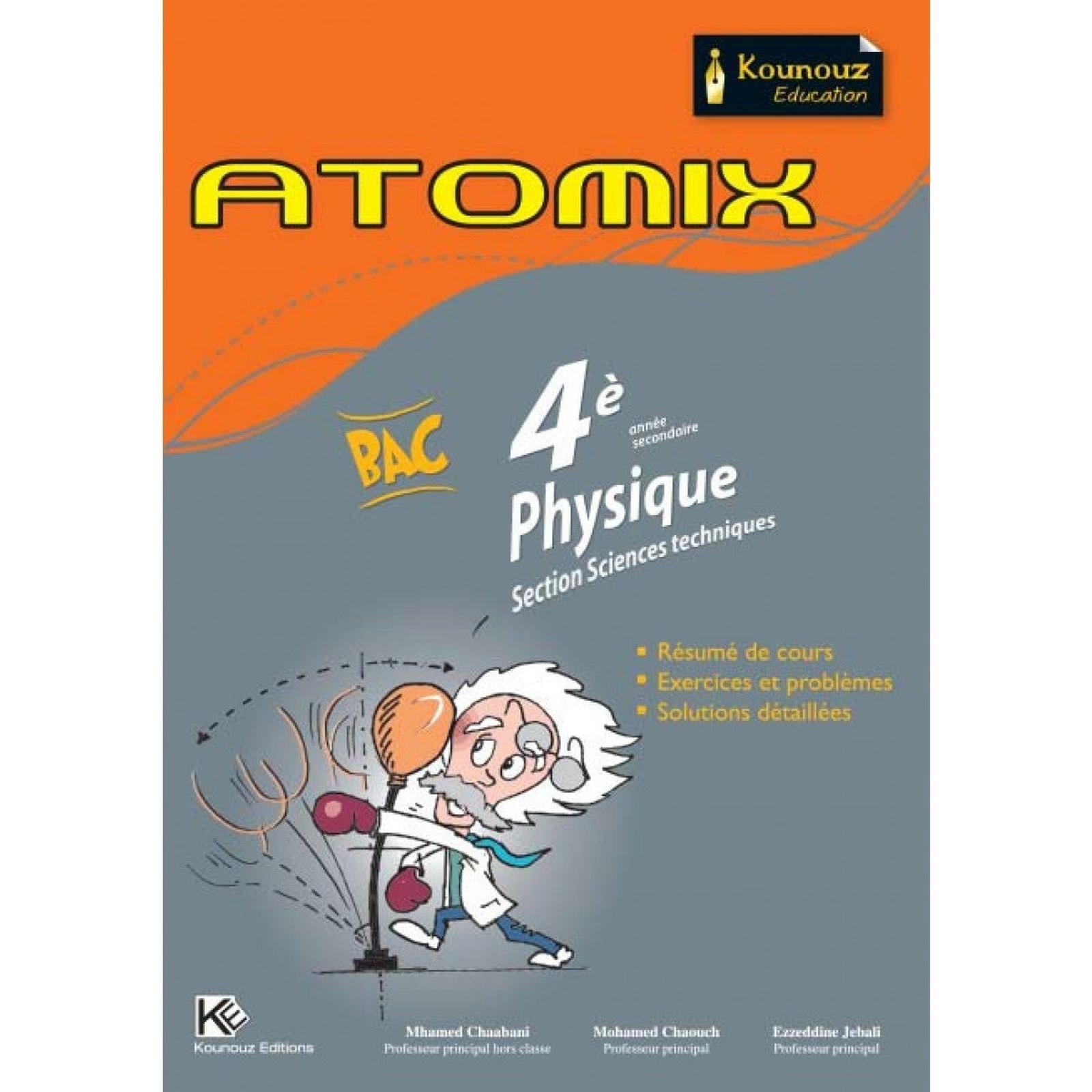 ATOMIX PHYSIQUE BAC TECHNIQUES - Librairie Oxford City