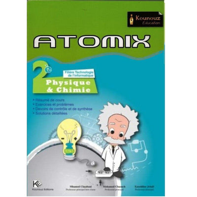 ATOMIX Physique & Chimie 2ème - Sc Informatique - Librairie Oxford City