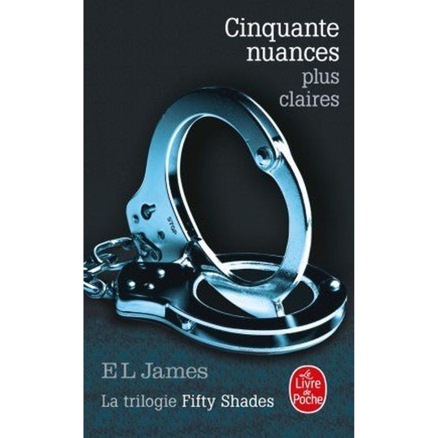 Cinquante nuances plus claire par E.L. James Denyse - Poche - Librairie Oxford City