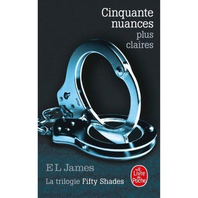 Cinquante nuances plus claire par E.L. James Denyse - Poche - Librairie Oxford City