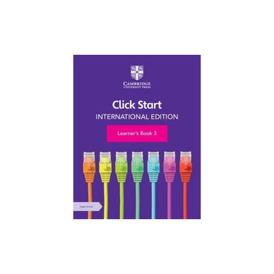 Click Start Édition internationale Livre de l'apprenant 3 - Librairie Oxford City