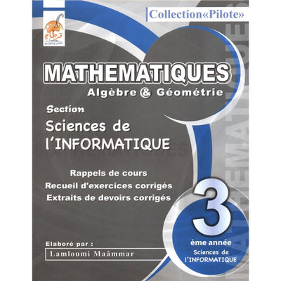 Collection Pilote Mathématiques - 3ème Informatique - Librairie Oxford City