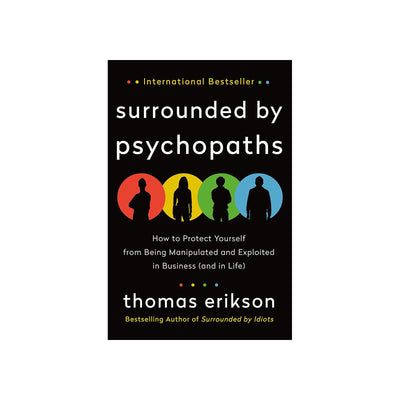 Thomas Erikson - Surrounded by Psychopaths - Guide de Protection contre la Manipulation - Librairie Oxford City