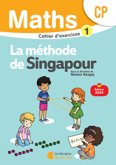 Méthode de Singapour – Mathématiques CP Cahier d'exercices 1 - Librairie Oxford City