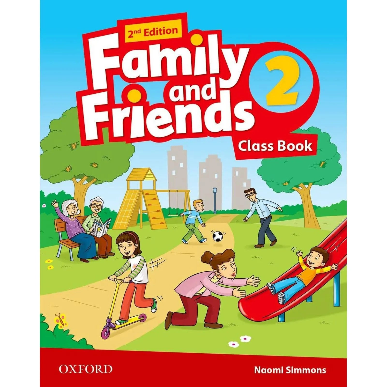 Family and Friends 2 - Class Book - Librairie Oxford City