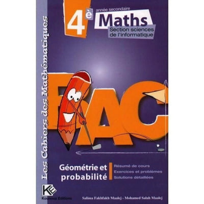 GEOMETRIE ET PROBABILITE MATHS 4EME - SECTION SC DE L'INFORMATIQUE - Librairie Oxford City