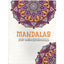 Livre de Coloriage Mandala – Animaux & Motifs Apaisants - Librairie Oxford City